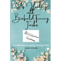 Self Healing with Biofield Tuning Forks: Introduction to Using Tuning Forks
