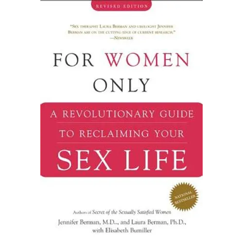 For Women Only: A Revolutionary Guide to Reclaiming Your Sex Life