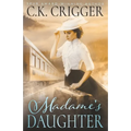 Madame's Daughter