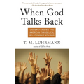 When God Talks Back: Understanding the American Evangelical Relationship with God