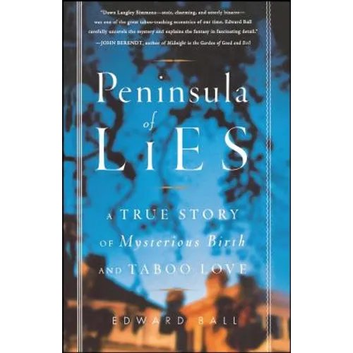 Peninsula of Lies: A True Story of Mysterious Birth and Taboo Love