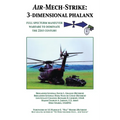 Air-Mech-Strike: 3-Dimensional Phalanx: Full Spectrum Maneuver Warfare to Dominate the 21st Century
