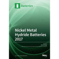Nickel Metal Hydride Batteries 2017
