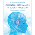 Quantum Mechanics through Problems