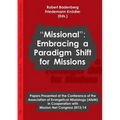 "Missional": Embracing a Paradigm Shift for Missions