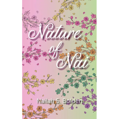 Nature of Nai