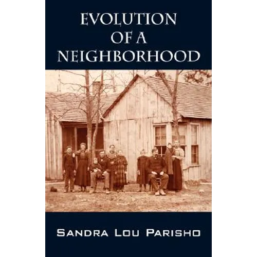 Evolution of a Neighborhood