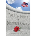 Fallen Hero Broken Family