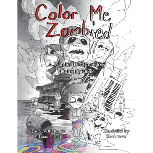 Color Me Zombied: A Zombie Bedtime Story Coloring Book