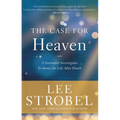The Case for Heaven: A Journalist Investigates Evidence for Life After Death