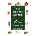 The Acne-Free Diet Plan: 30 Days to Clearer Skin