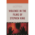 Violence in the Films of Stephen King