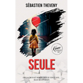 Seule: Thriller psychologique