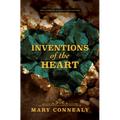Inventions of the Heart