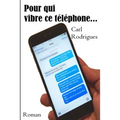 Pour qui vibre ce telephone...