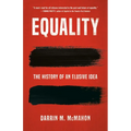 Equality: The History of an Elusive Idea
