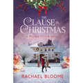 The Clause in Christmas: A Poppy Creek Novel