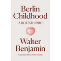 Berlin Childhood Around 1900