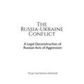 The Russia-Ukraine Conflict