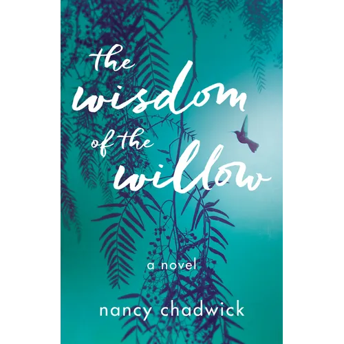 The Wisdom of the Willow
