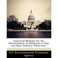 Analytical Methods for the Determination of Pollutants in Pulp and Paper Industry Wastewater