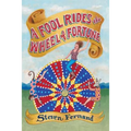 A Fool Rides the Wheel of Fortune