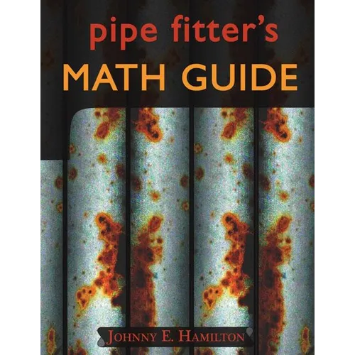 Pipe Fitter's Math Guide