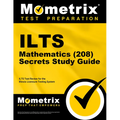 ILTS Mathematics (208) Exam Secrets Study Guide: ILTS Test Review for the Illinois Licensure Testing System