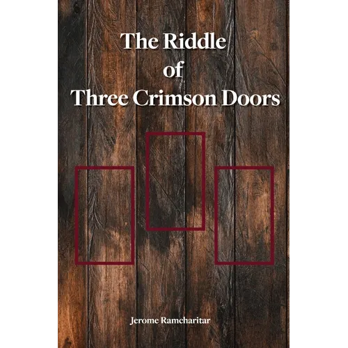 The Riddle of Three Crimson Doors