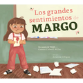 Los Grandes Sentimientos de Margo: Un Cuento de Tdah
