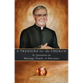 A Treasure for the Church: St. Josemaría on Marriage, Family, & Education