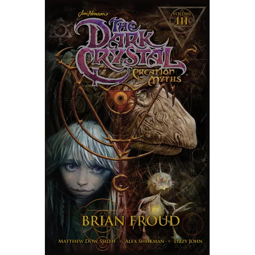 Jim Henson's the Dark Crystal: Creation Myths Vol. 3