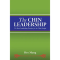 The Chin Leadership: The Best Leadership Practice for the Chin People