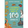 A Children's History of India in 100 Objects