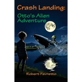 Crash Landing - Otto's Alien Adventure