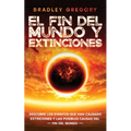 El Fin del Mundo y Extinciones: Descubre los Eventos que han Causado Extinciones y las Posibles Causas del Fin del Mundo