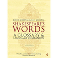 Shakespeare's Words: A Glossary and Language Companion