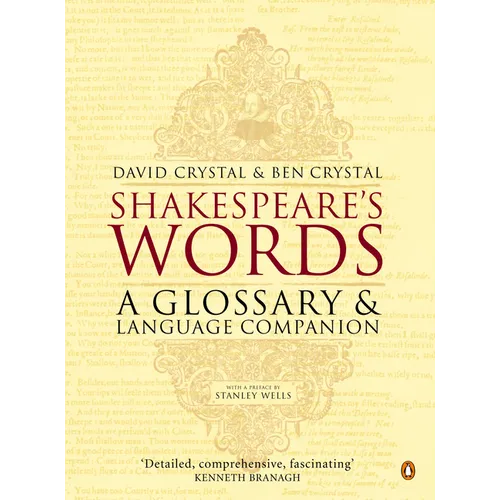 Shakespeare's Words: A Glossary and Language Companion