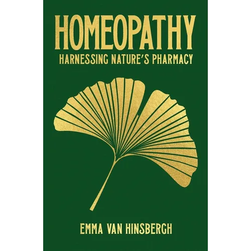 Homeopathy: Harnessing Nature's Pharmacy