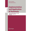 Implementation and Application of Automata: 11th International Conference, CIAA 2006, Taipei, Taiwan, August 21-23, 2006, Proceedings
