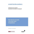 Alfabetización académica: Contribuciones de una década de jornadas de intercambio en investigación