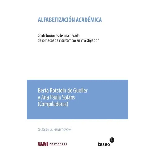 Alfabetización académica: Contribuciones de una década de jornadas de intercambio en investigación
