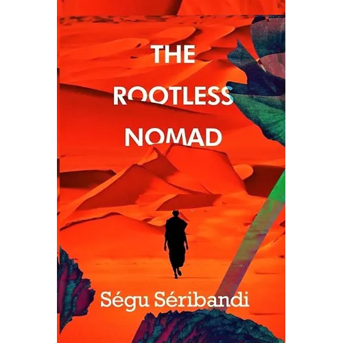 The Rootless Nomad