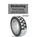 Sintering: Technology and Products