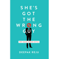 She's Got the Wrong Guy: Why Smart Women Settle