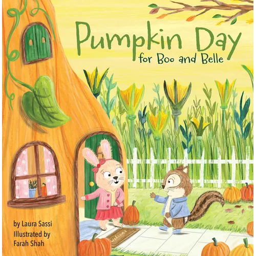 Pumpkin Day for Boo and Belle: A Celebration of Friendship and Thanksgiving - Hardcover