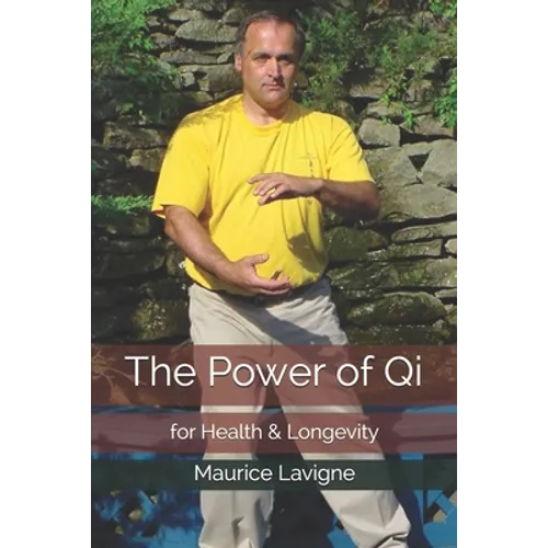 The Power of Qi for Health & Longevity
