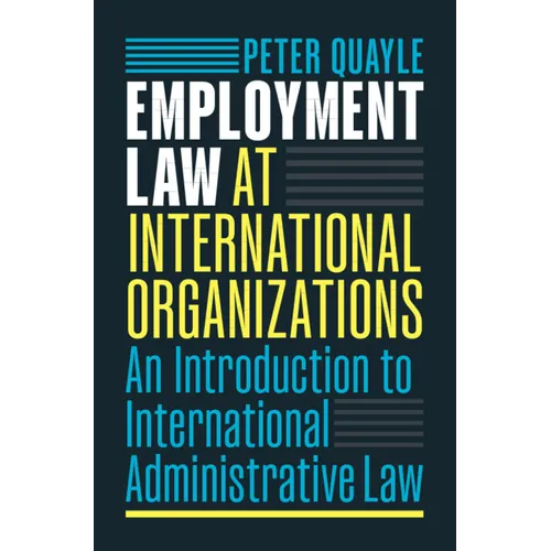 Employment Law at International Organizations