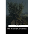 The Invisible Government