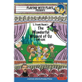 L. Frank Baum's The Wonderful Wizard of Oz for Kids: 3 Short Melodramatic Plays for 3 Group Sizes